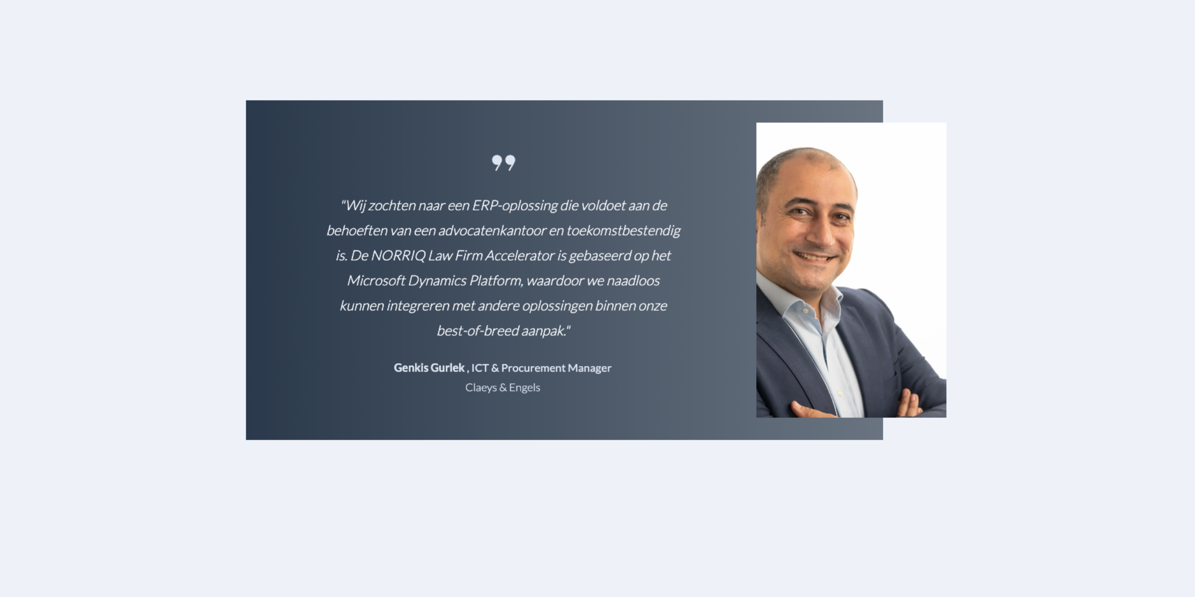Customer testimonial from Genkis Gurlek