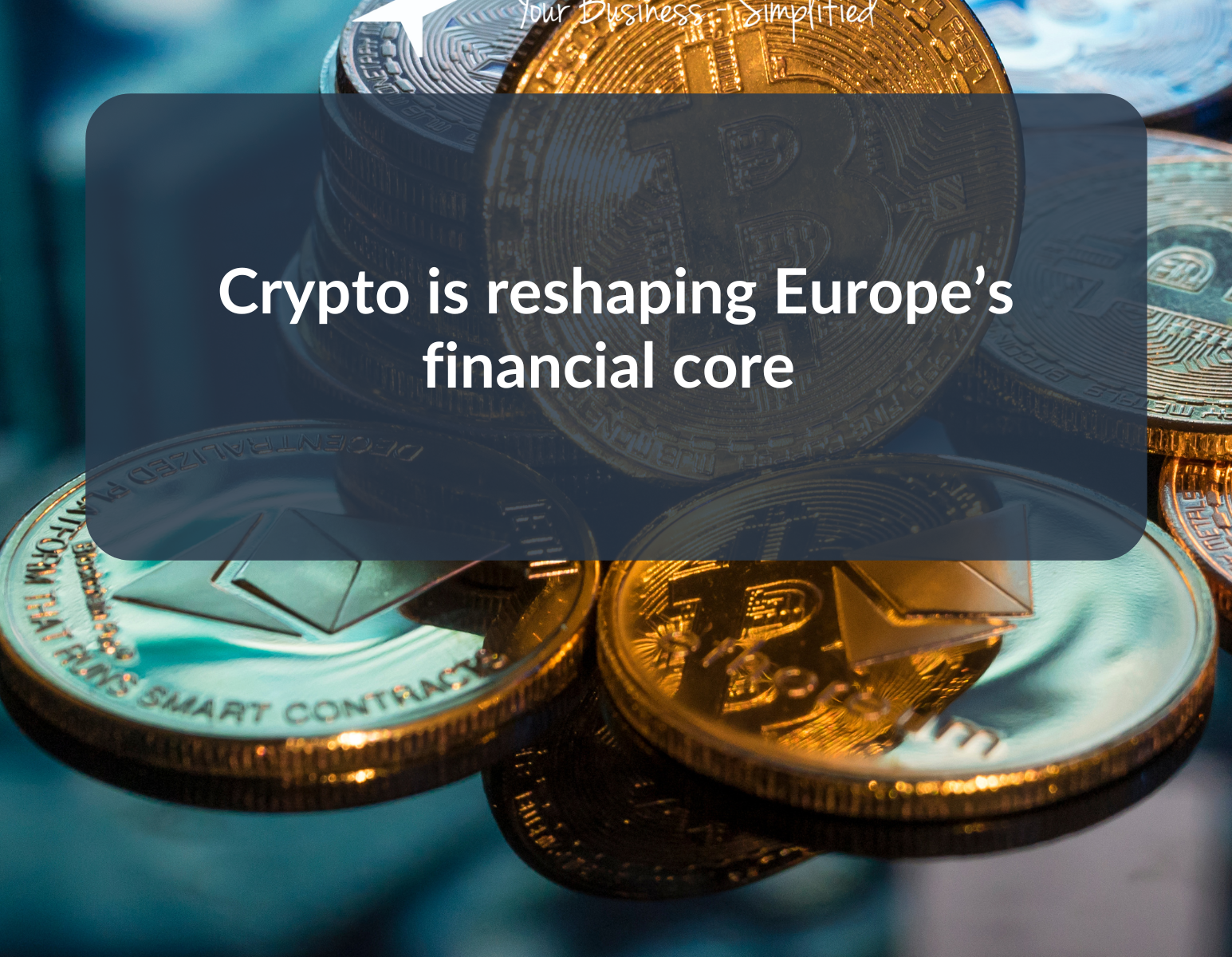 Crypto reshaping Europe's financial core, NORRIQ.